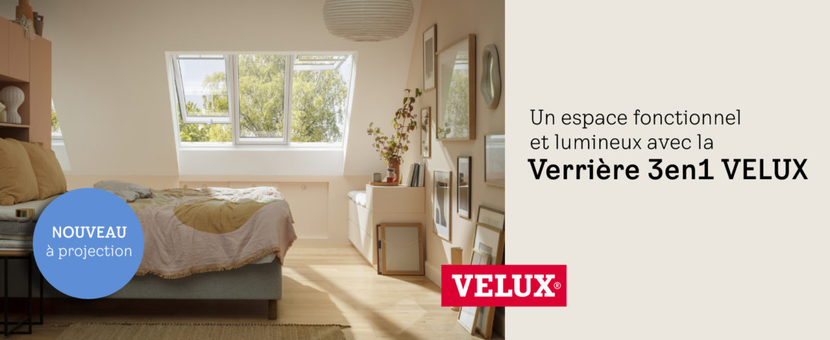 Offre spéciale VELUX – Verrière 3en1